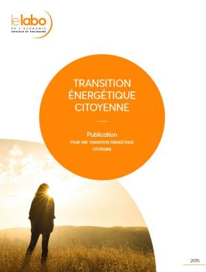 énergie, transition, écologie, participation citoyenne, environnement Couverture étude Transition énergétique citoyenne